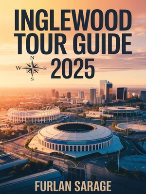 cover image of INGLEWOOD TOUR GUIDE 2025